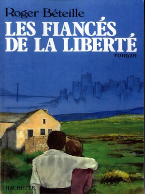 cover image of Les fiancés de la liberté